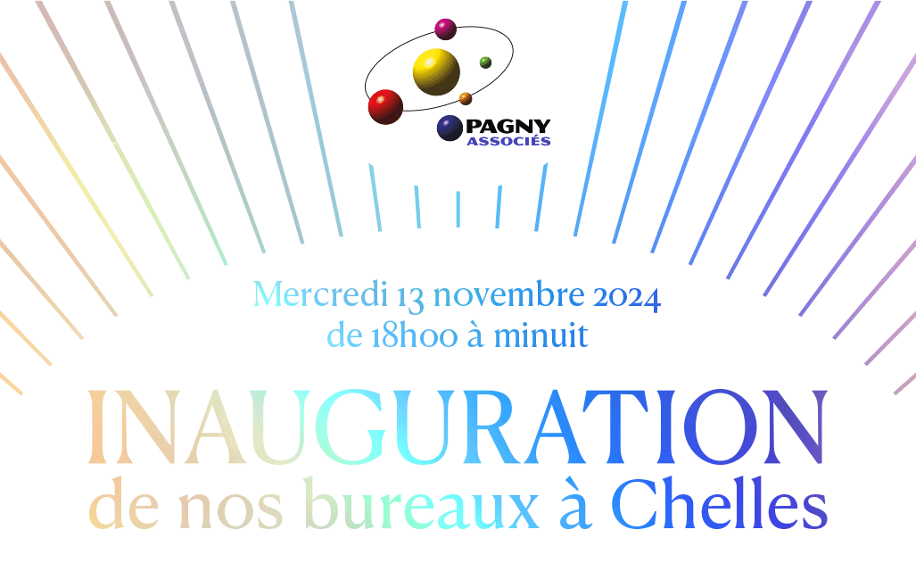 Patrice et Etienne PAGNY ont le plaisir de vous inviter à l'inauguration du cabinet Pagny Associés de Chelles !